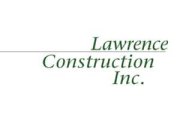 Lawrence Construction Inc