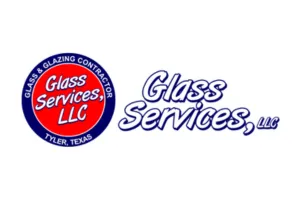 Glass Services, LLC in Tyler, Texas