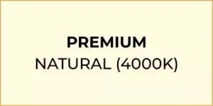 Premium Natural (4000K)